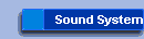 Sound System